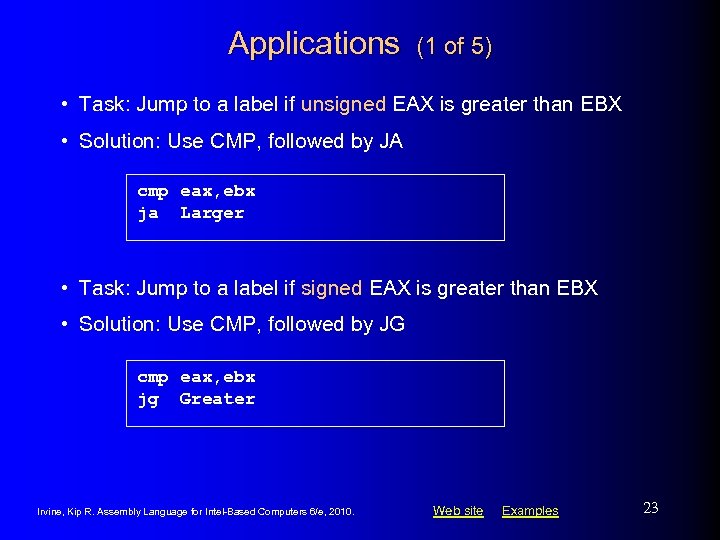 Applications (1 of 5) • Task: Jump to a label if unsigned EAX is