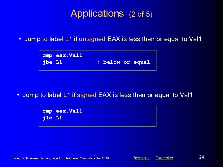 Applications (2 of 5) • Jump to label L 1 if unsigned EAX is