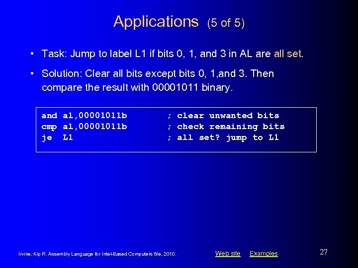 Applications (5 of 5) • Task: Jump to label L 1 if bits 0,