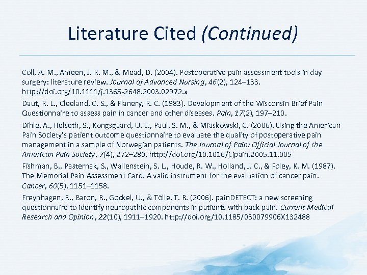 Literature Cited (Continued) Coll, A. M. , Ameen, J. R. M. , & Mead,