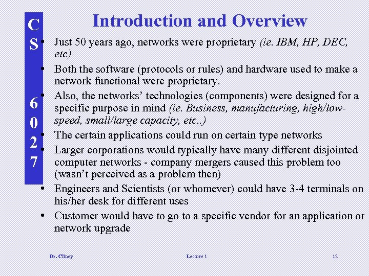 C S • • • 6 0 • 2 • 7 • • Introduction