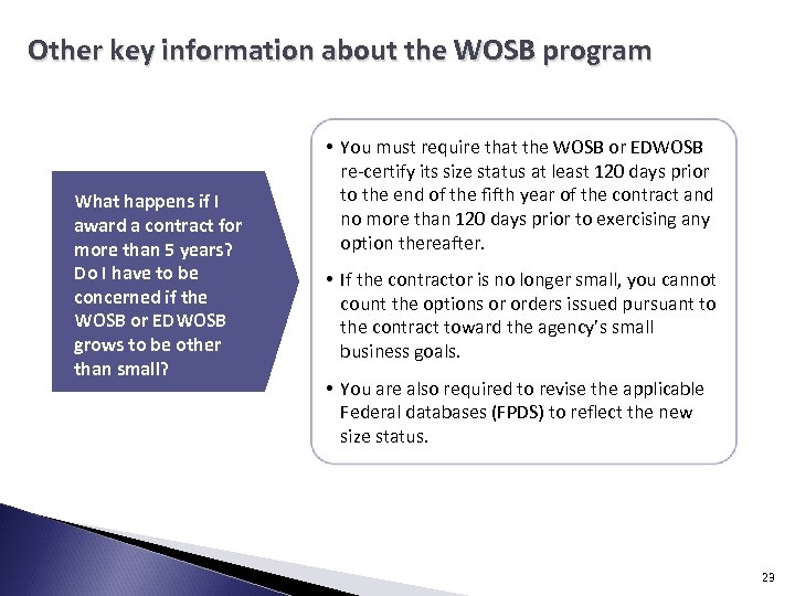 Other key information about the WOSB program What happens if I award a contract