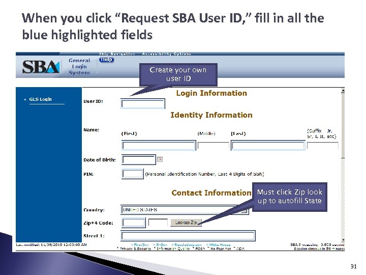 When you click “Request SBA User ID, ” fill in all the blue highlighted