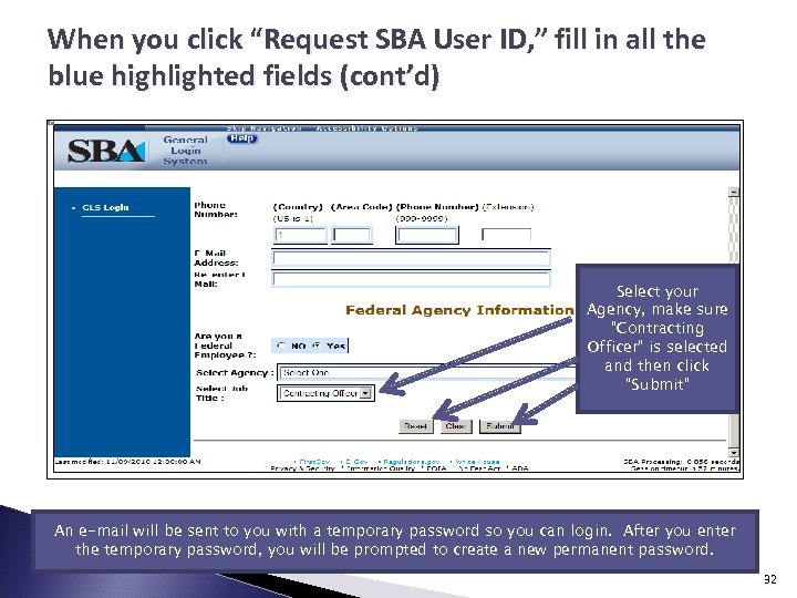 When you click “Request SBA User ID, ” fill in all the blue highlighted