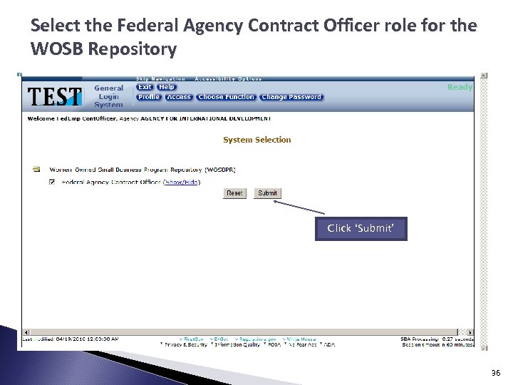 Select the Federal Agency Contract Officer role for the WOSB Repository Click WOSBPR Make