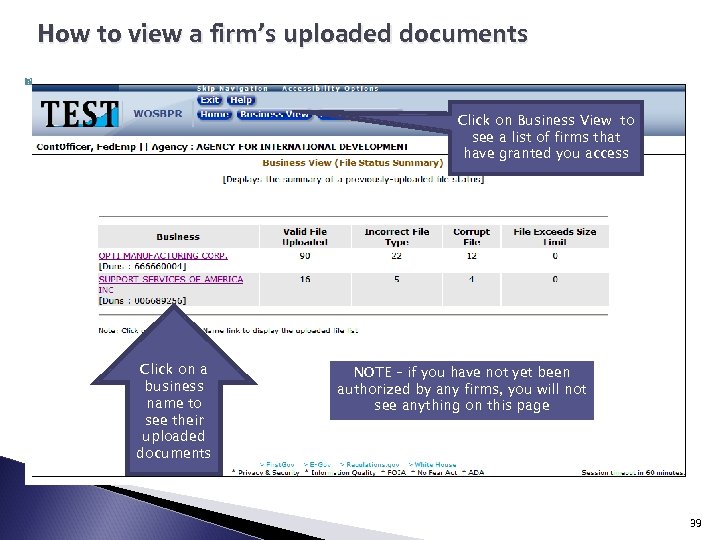 How to view a firm’s uploaded documents Click on Business View to see a