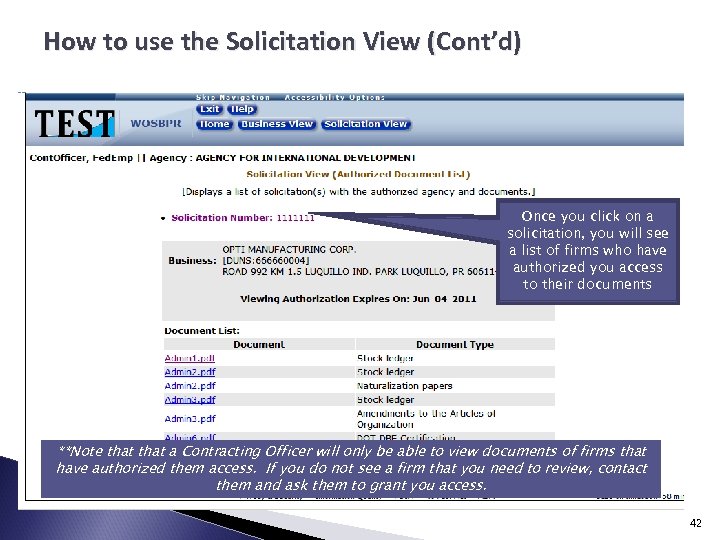 How to use the Solicitation View (Cont’d) Once you click on a solicitation, you