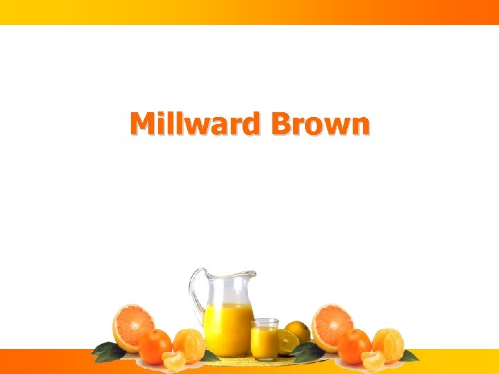 Millward Brown 