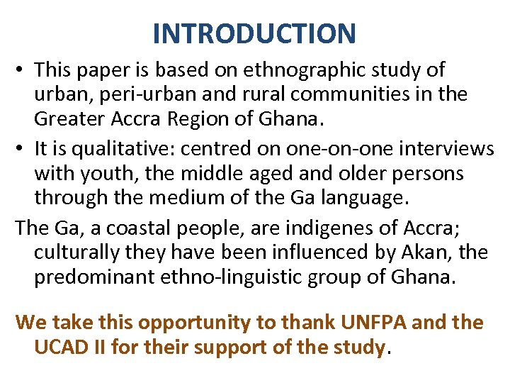 INTRODUCTION • This paper is based on ethnographic study of urban, peri-urban and rural
