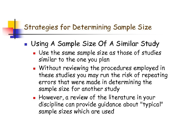 Strategies for Determining Sample Size n Using A Sample Size Of A Similar Study