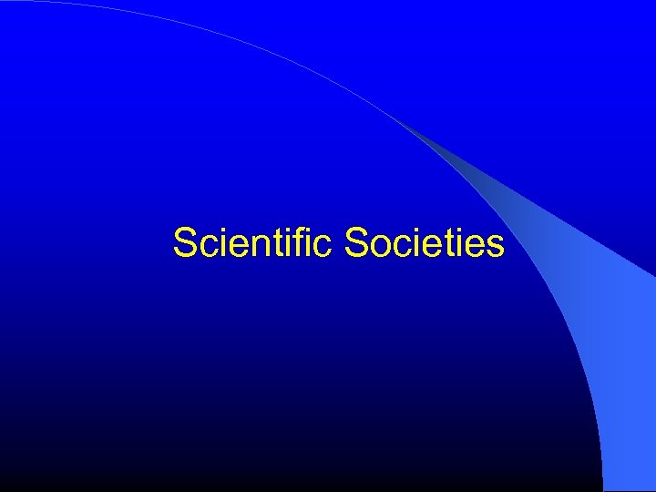 Scientific Societies 