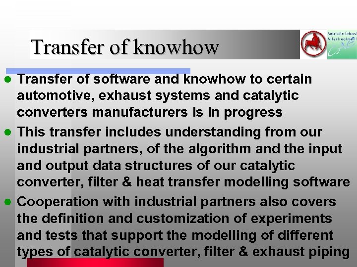 Transfer of knowhow Transfer of software and knowhow to certain automotive, exhaust systems and