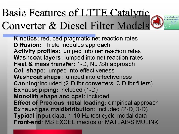 Basic Features of LTTE Catalytic Converter & Diesel Filter Models Kinetics: reduced pragmatic net