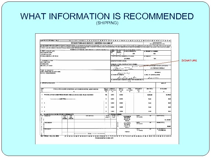 WHAT INFORMATION IS RECOMMENDED (SHIPPING) SIGNATURE 