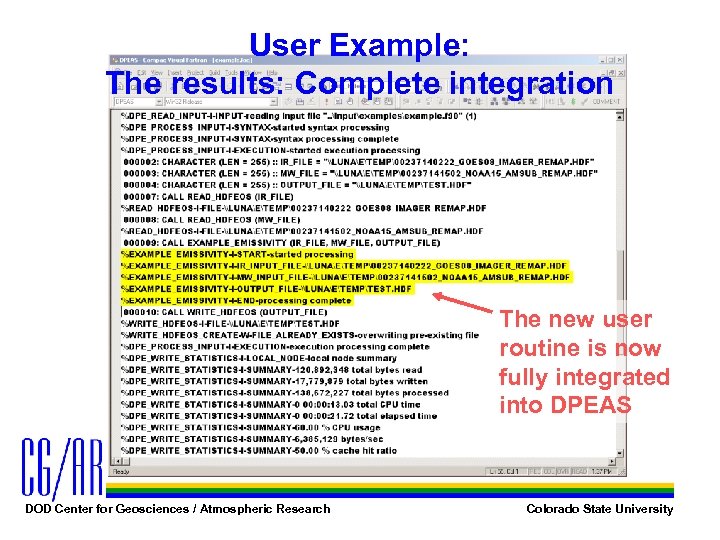 User Example: The results: Complete integration The new user routine is now fully integrated
