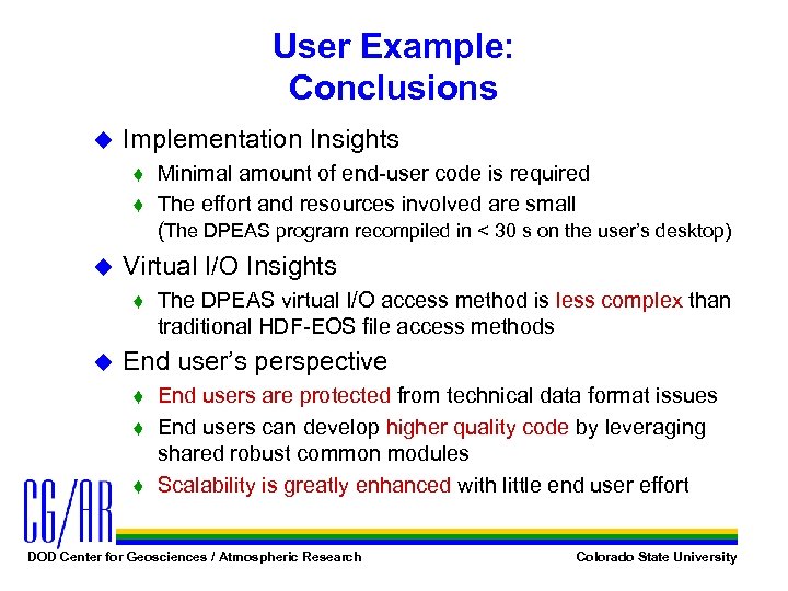 User Example: Conclusions u Implementation Insights t t u Virtual I/O Insights t u