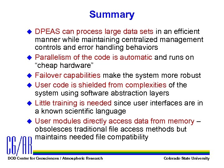 Summary u u u DPEAS can process large data sets in an efficient manner