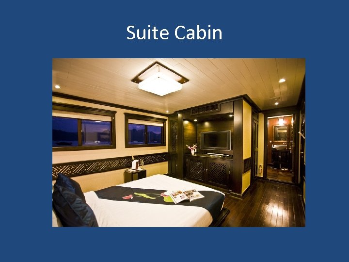 Suite Cabin 