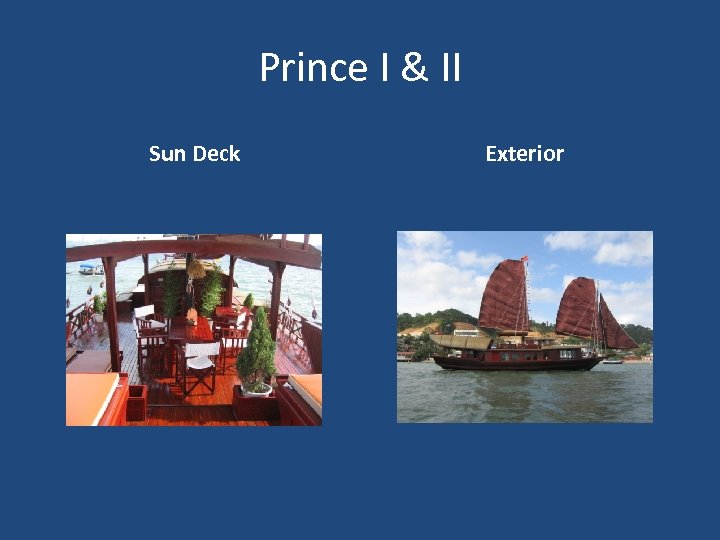 Prince I & II Sun Deck Exterior 