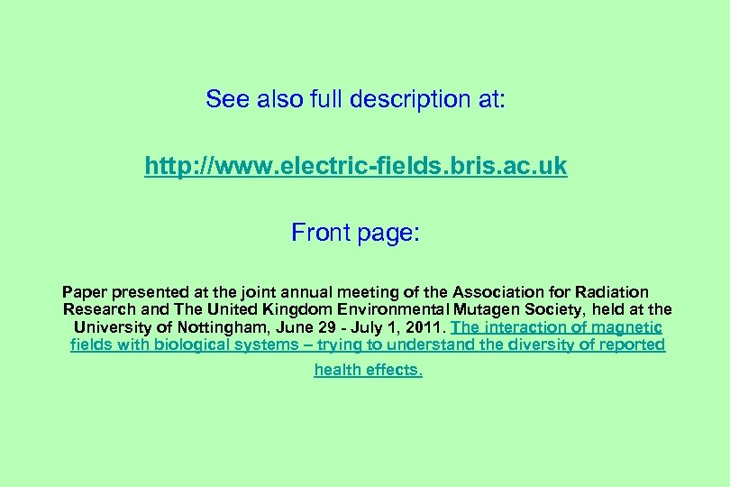 See also full description at: http: //www. electric-fields. bris. ac. uk Front page: Paper