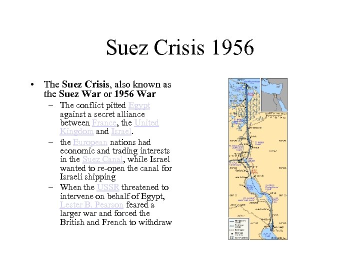 Suez Crisis 1956 • The Suez Crisis, also known as the Suez War or