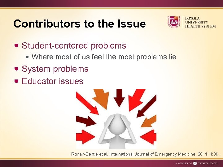 Contributors to the Issue Student-centered problems Where most of us feel the most problems