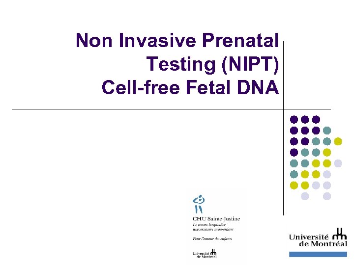 Non Invasive Prenatal Testing (NIPT) Cell-free Fetal DNA 
