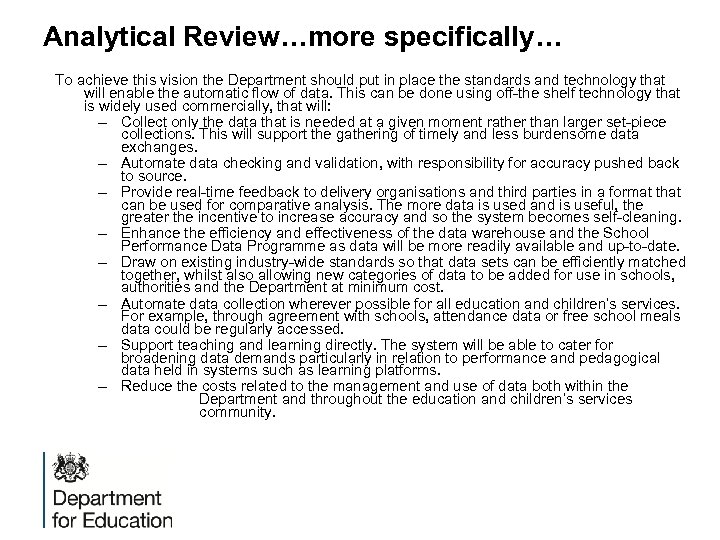 Analytical Review…more specifically… To achieve this vision the Department should put in place the