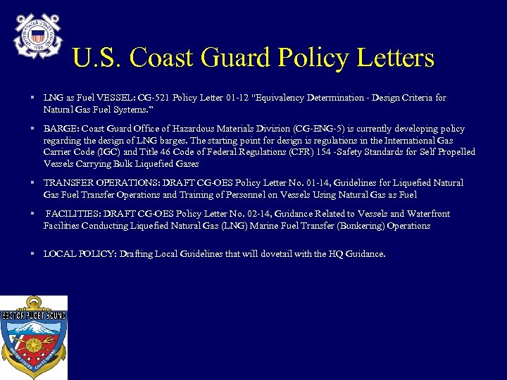 U. S. Coast Guard Policy Letters § LNG as Fuel VESSEL: CG-521 Policy Letter