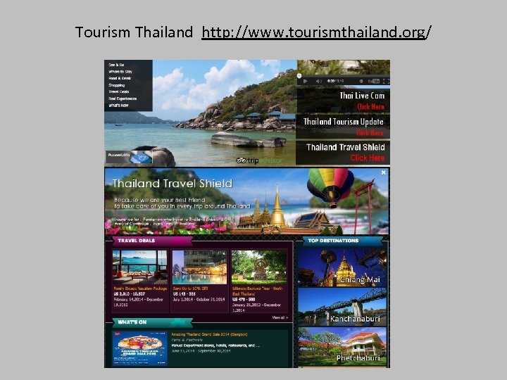 Tourism Thailand http: //www. tourismthailand. org/ 