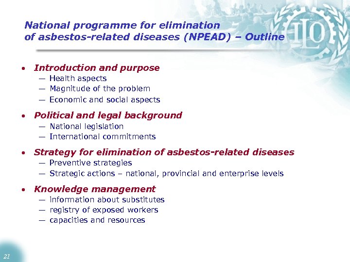 National programme for elimination of asbestos-related diseases (NPEAD) – Outline • Introduction and purpose