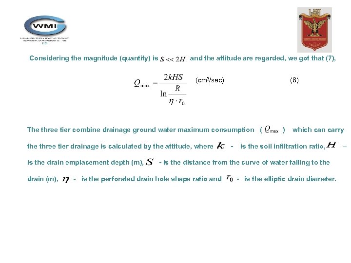  Considering the magnitude (quantity) is and the attitude are regarded, we got that