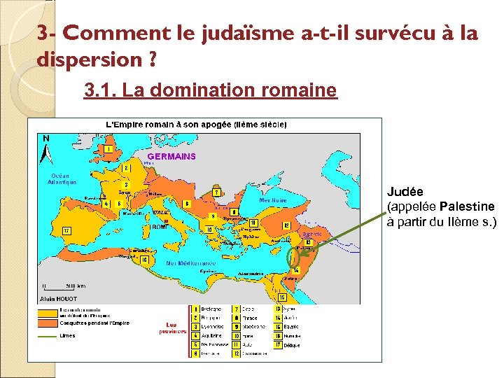 3 - Comment le judaïsme a-t-il survécu à la dispersion ? 3. 1. La