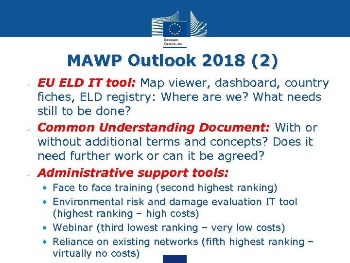 MAWP Outlook 2018 (2) • EU ELD IT tool: Map viewer, dashboard, country fiches,