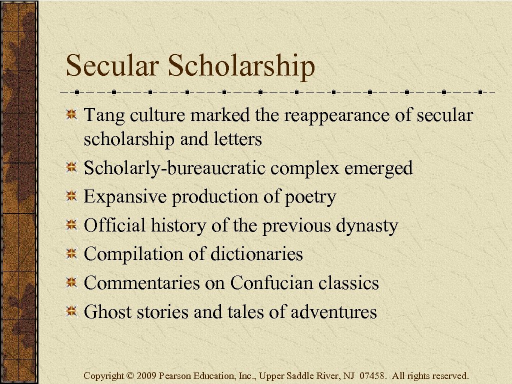 Secular Scholarship Tang culture marked the reappearance of secular scholarship and letters Scholarly-bureaucratic complex