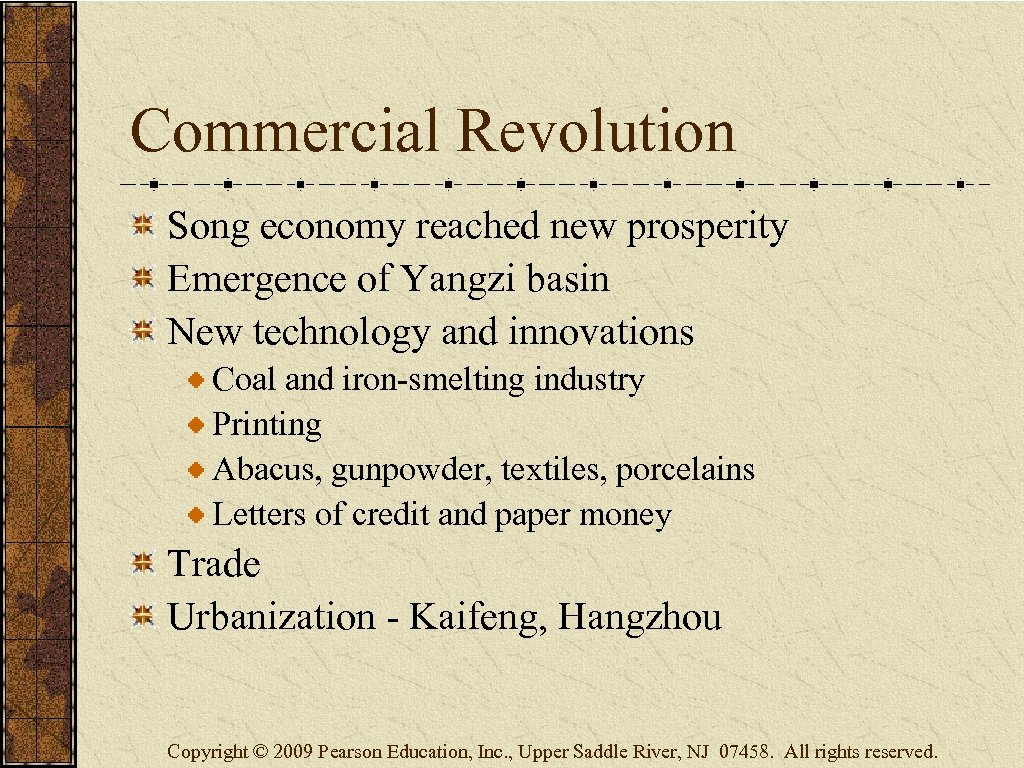 Commercial Revolution Song economy reached new prosperity Emergence of Yangzi basin New technology and