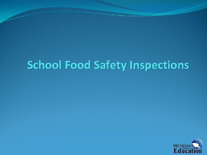School Food Safety Inspections 