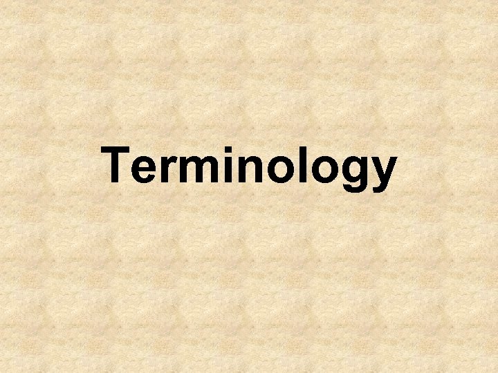 Terminology 