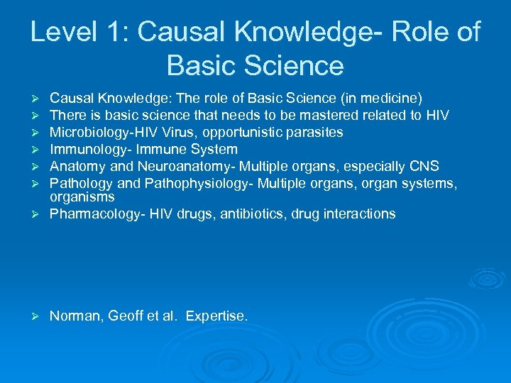 Level 1: Causal Knowledge- Role of Basic Science Causal Knowledge: The role of Basic