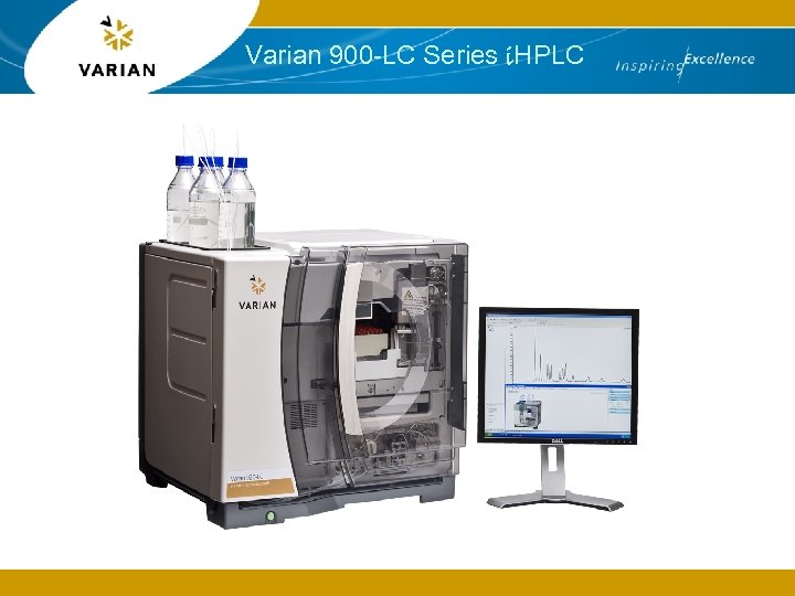 Varian 900 -LC Series i. HPLC 