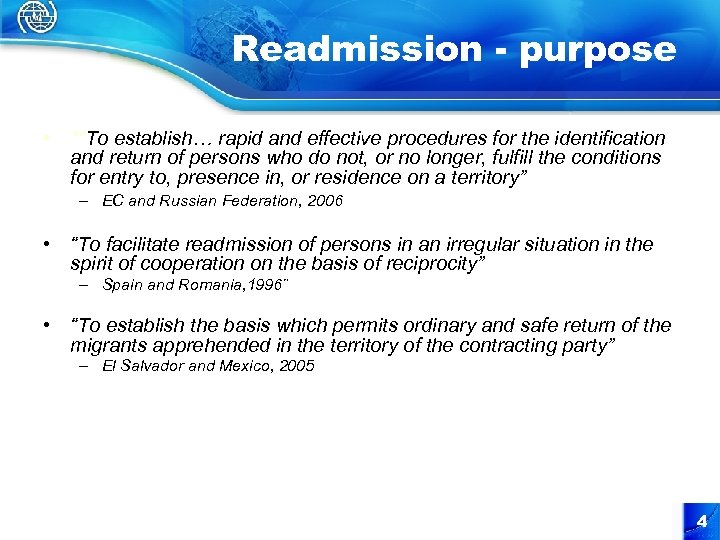 Readmission - purpose • *“To establish… rapid and effective procedures for the identification and