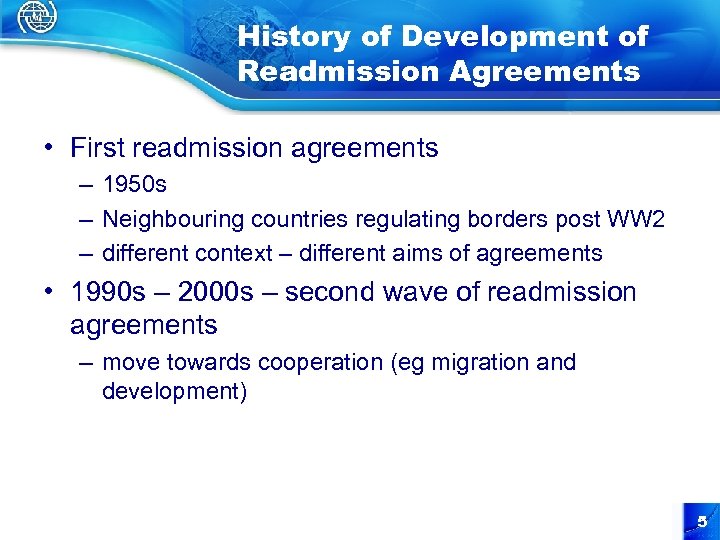 History of Development of Readmission Agreements • First readmission agreements – 1950 s –