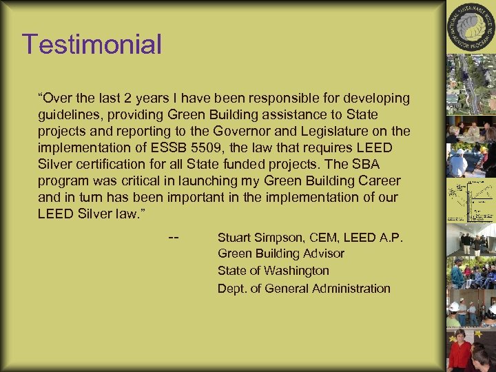 Testimonial “Over the last 2 years I have been responsible for developing guidelines, providing