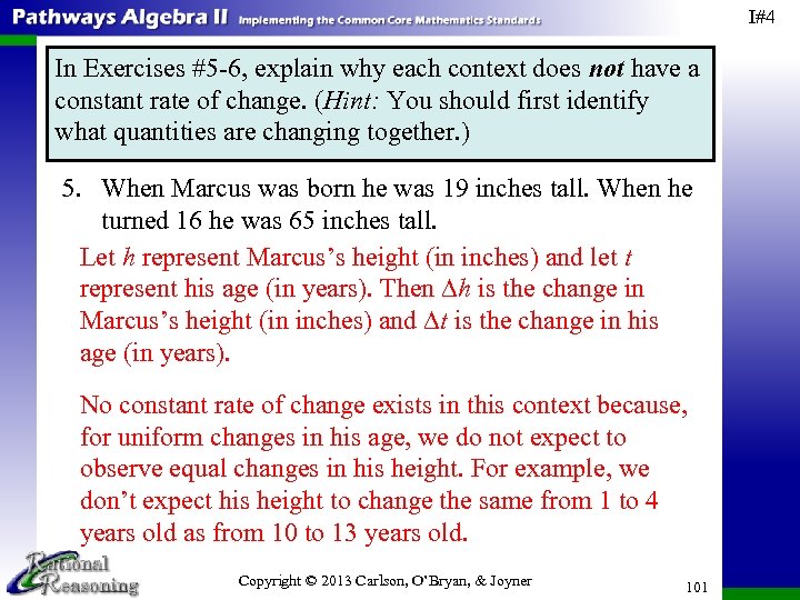 I#4 In Exercises #5 -6, explain why each context does not have a constant