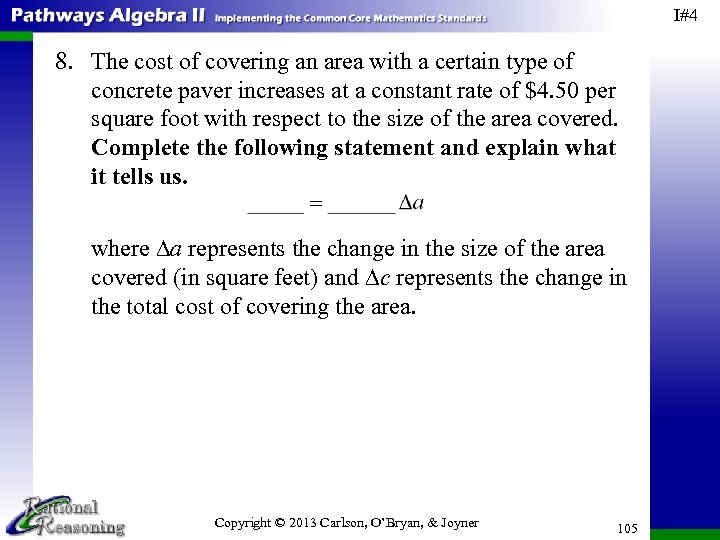 I#4 8. The cost of covering an area with a certain type of concrete