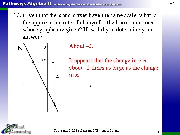 I#4 12. Given that the x and y axes have the same scale, what