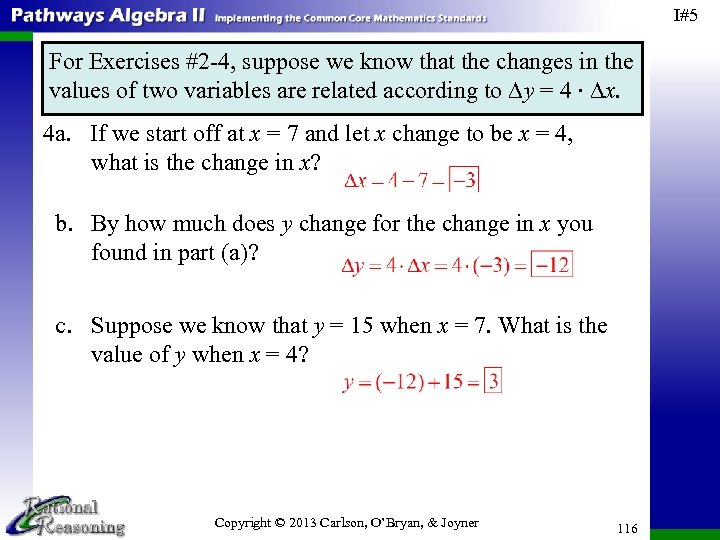 I#5 For Exercises #2 -4, suppose we know that the changes in the values