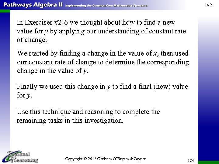 I#5 In Exercises #2 -6 we thought about how to find a new value