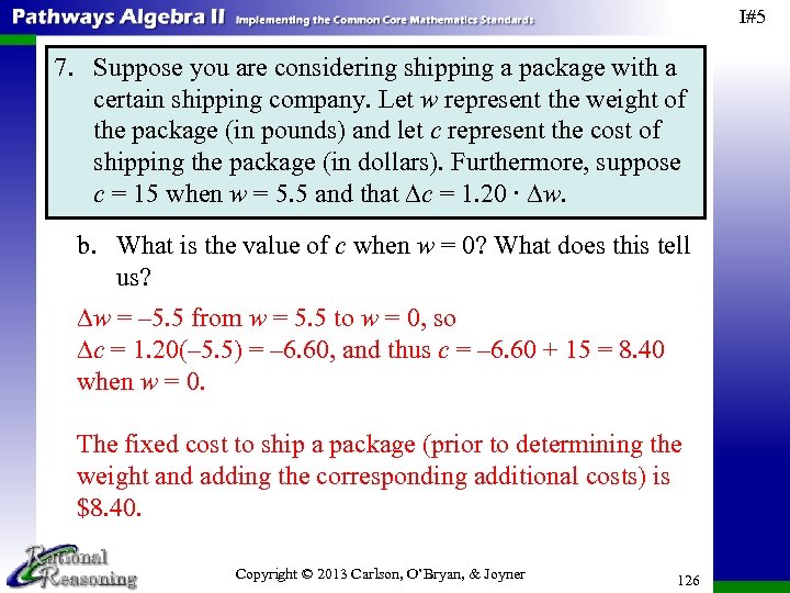 I#5 7. Suppose you are considering shipping a package with a certain shipping company.