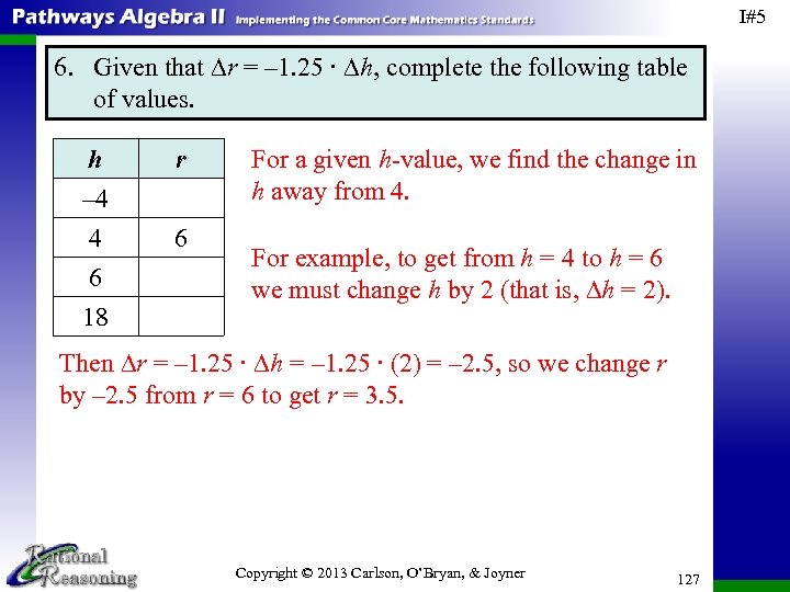 I#5 6. Given that ∆r = – 1. 25 ∙ ∆h, complete the following